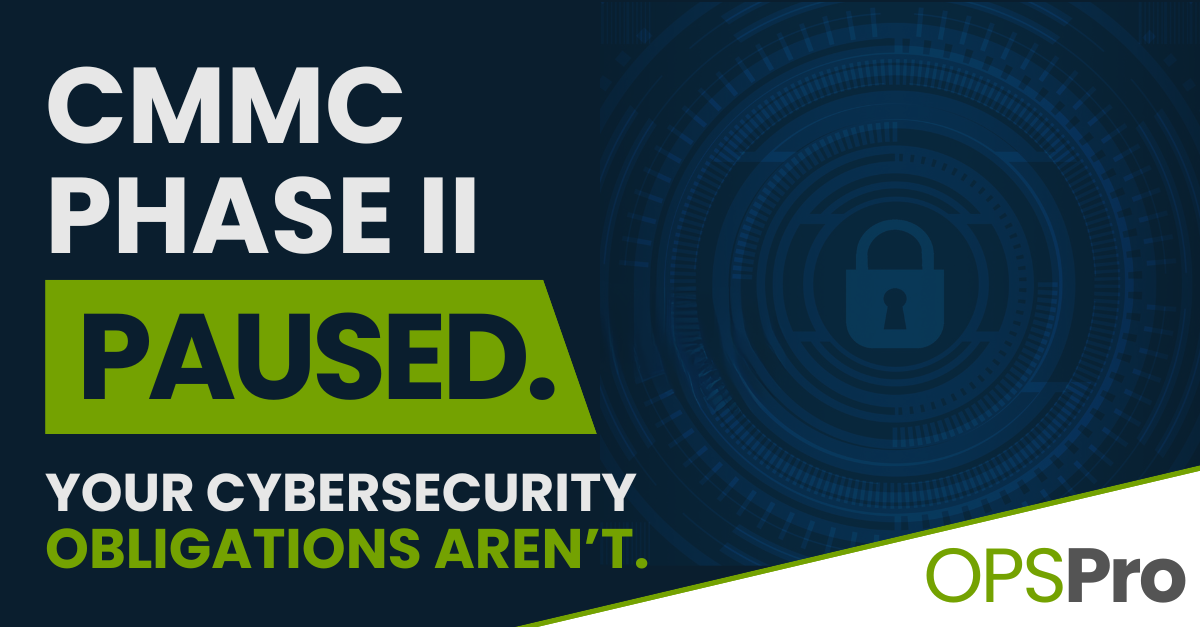 CMMC Phase II suspended what defense contractors need to know